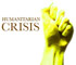 Humanitarian Crisis Humanitarian Crisis